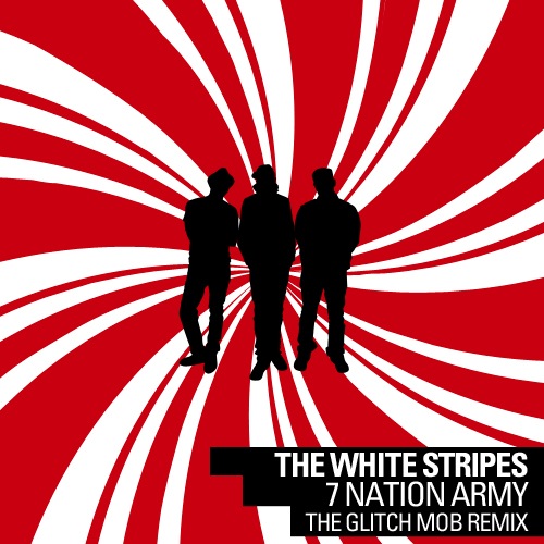 Remix  on Mob Vs  The White Stripes     7 Nation Army Remix  Mp3     New Jawn